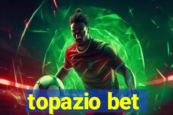 topazio bet