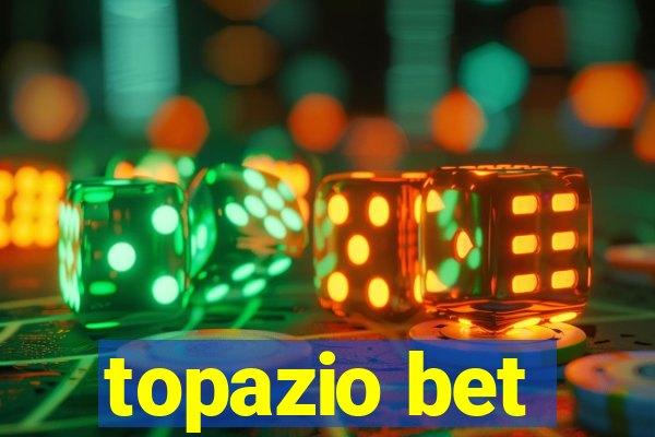 topazio bet
