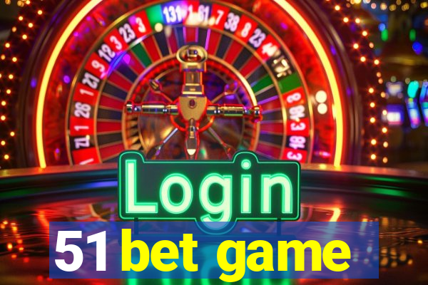 51 bet game