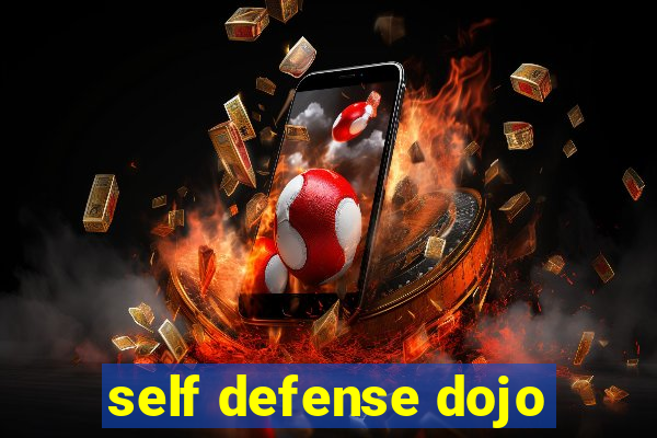 self defense dojo