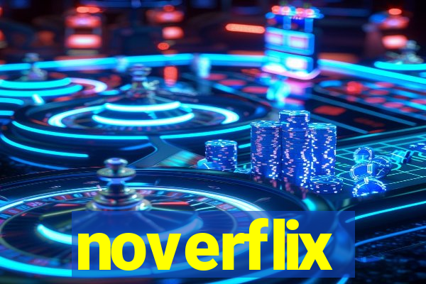 noverflix