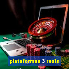 plataformas 3 reais