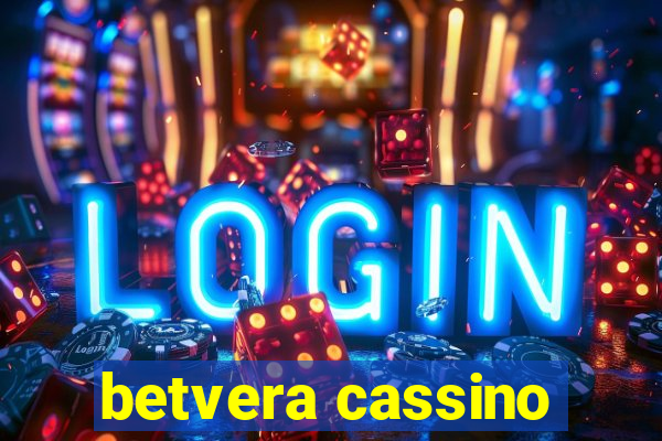 betvera cassino