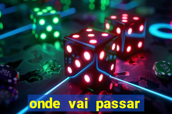 onde vai passar jogo do vasco