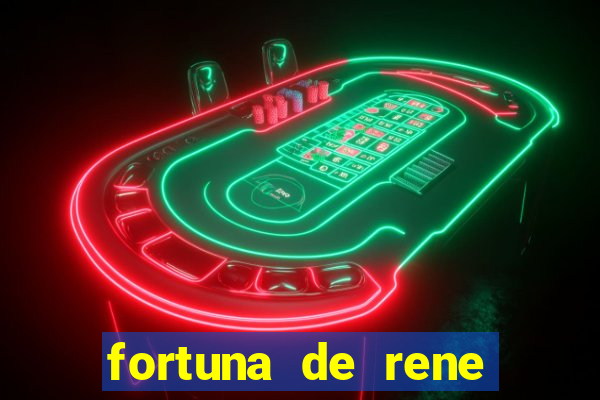 fortuna de rene terra nova