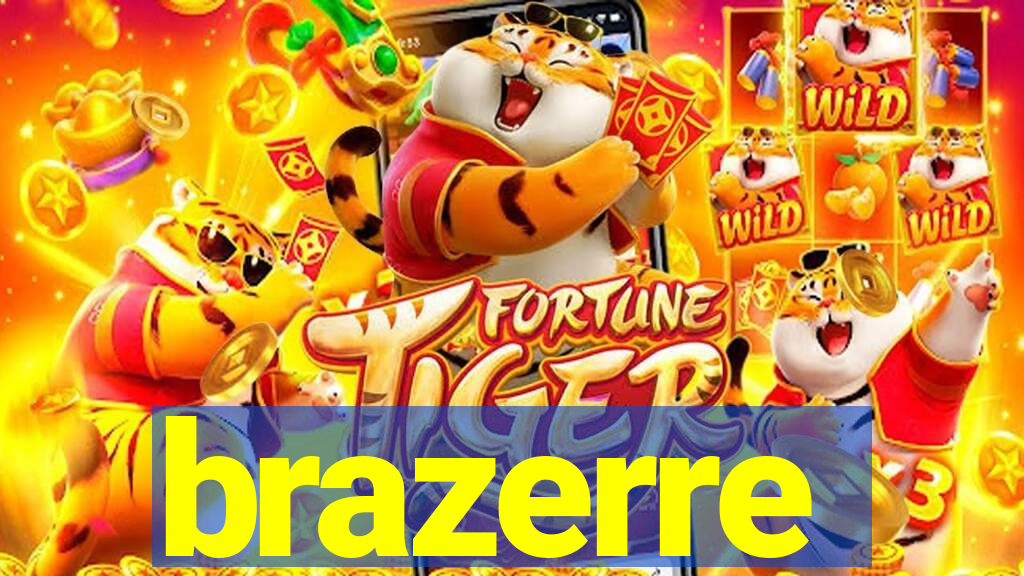 brazerre