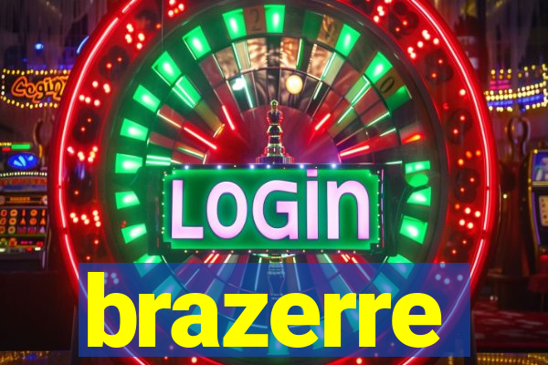 brazerre