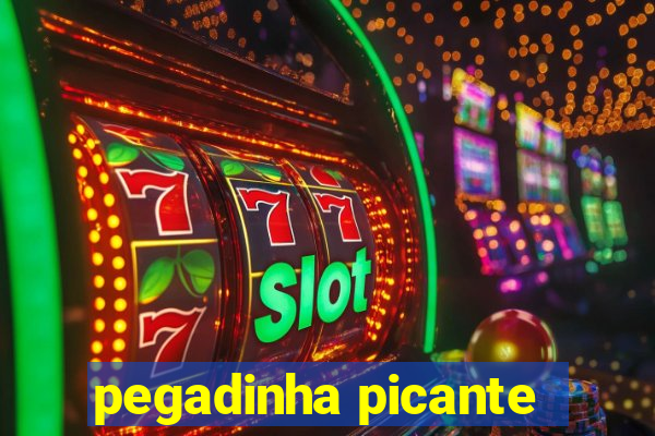 pegadinha picante