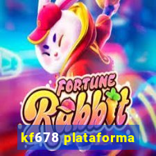 kf678 plataforma