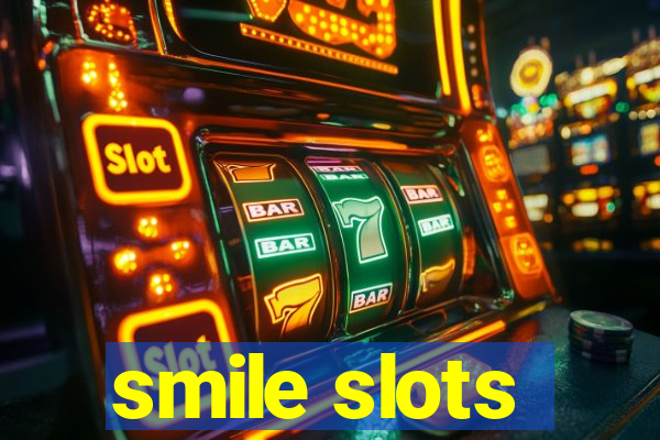 smile slots