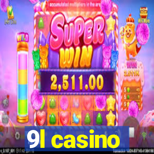 9l casino