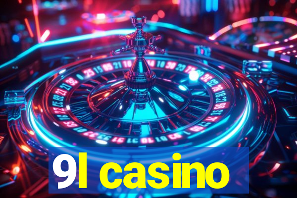 9l casino