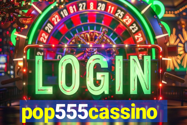 pop555cassino