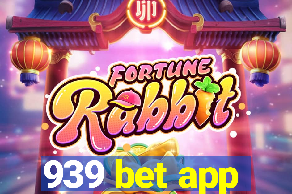 939 bet app