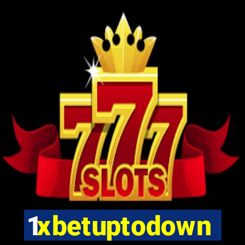 1xbetuptodown