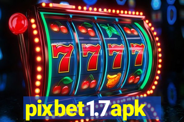 pixbet1.7apk