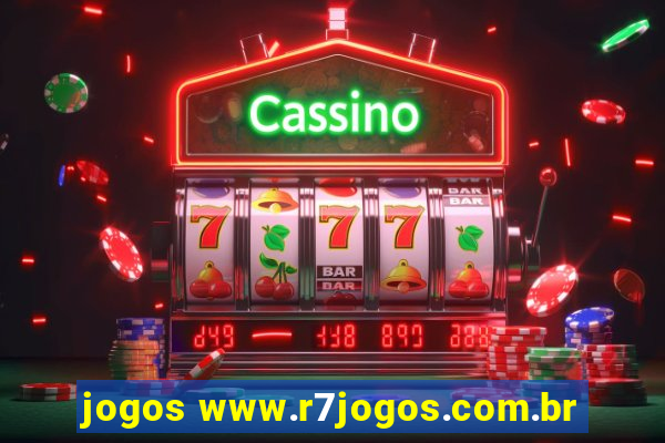 jogos www.r7jogos.com.br