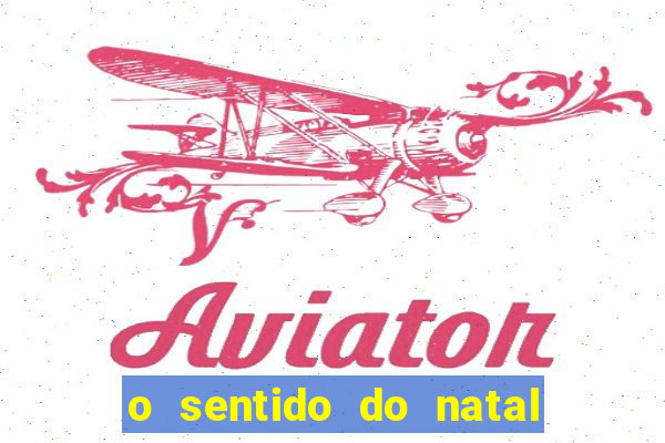 o sentido do natal - turma do printy