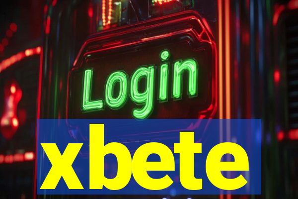 xbete