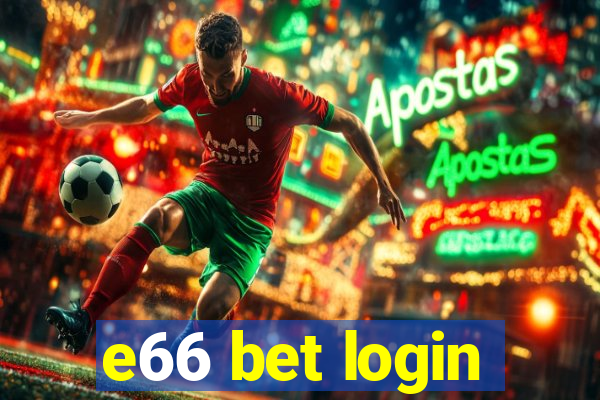 e66 bet login