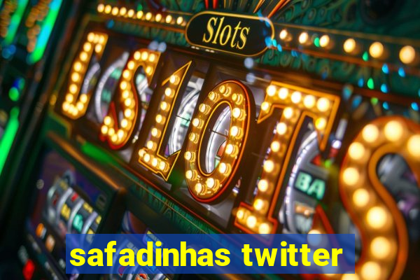 safadinhas twitter