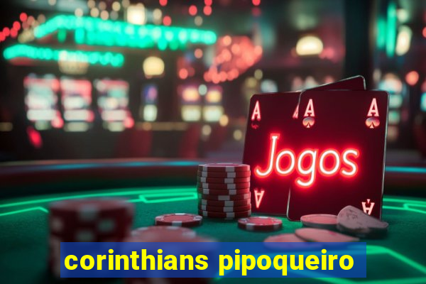 corinthians pipoqueiro