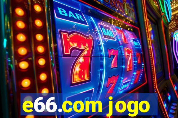 e66.com jogo