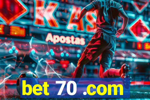 bet 70 .com