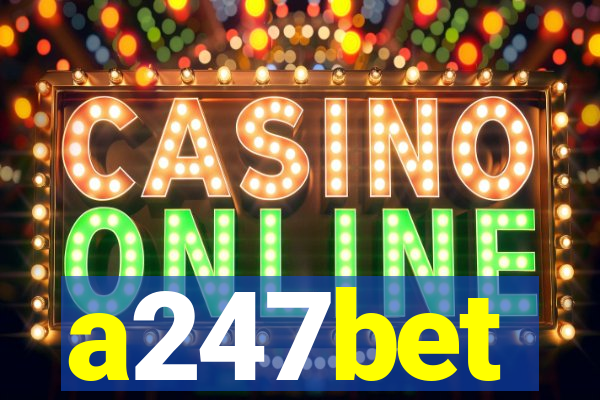 a247bet