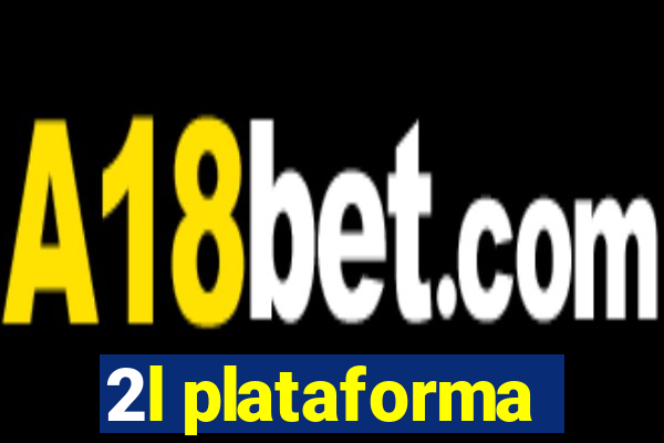 2l plataforma