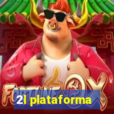 2l plataforma