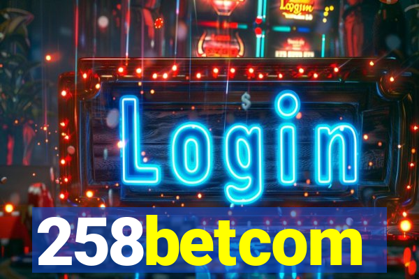 258betcom