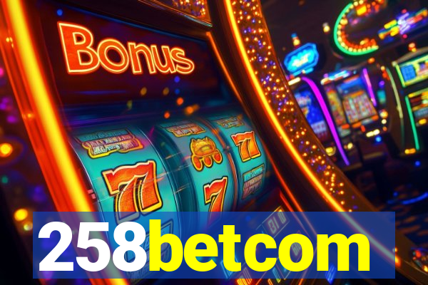 258betcom