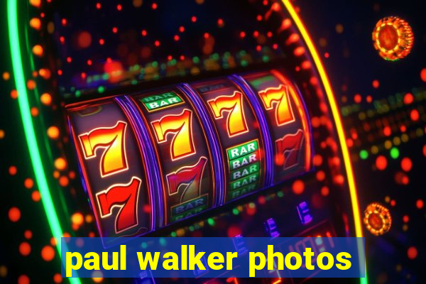 paul walker photos