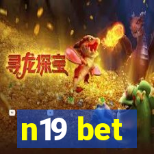 n19 bet