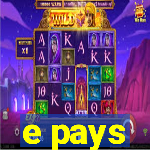 e pays