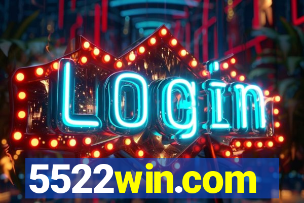 5522win.com
