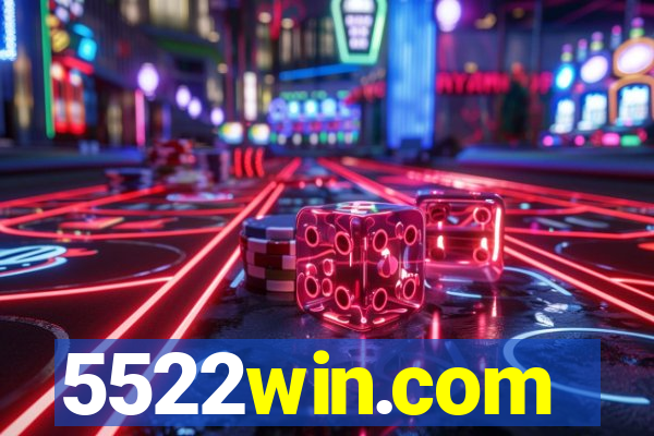 5522win.com