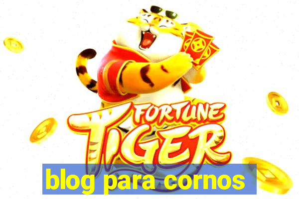 blog para cornos