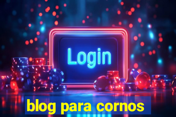 blog para cornos
