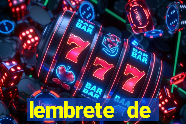 lembrete de vencimento para cliente
