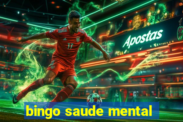 bingo saude mental