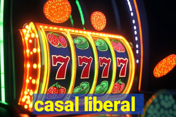 casal liberal