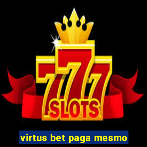 virtus bet paga mesmo