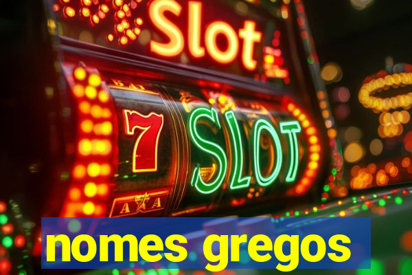nomes gregos