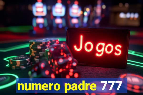 numero padre 777