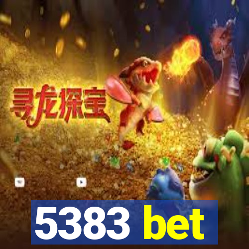 5383 bet