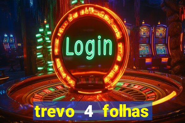 trevo 4 folhas significado espiritual