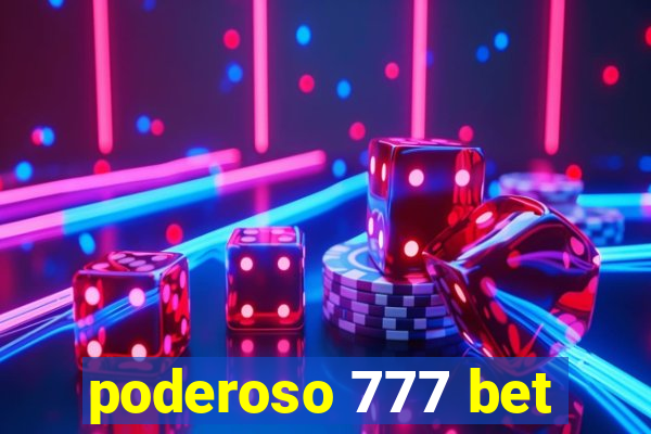 poderoso 777 bet