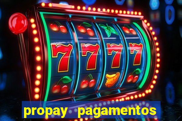 propay pagamentos ltda jogos